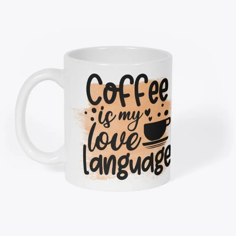 Coffee is my love language